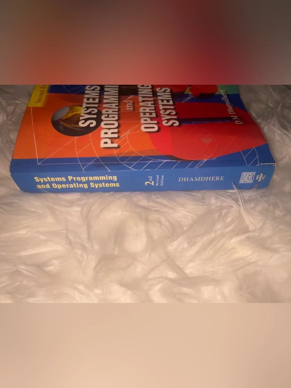 Systems Programming and Operating Systems (Second Revised Edition)
